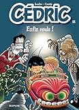 Enfin seuls ! (Cédric t. 18) (French Edition) by