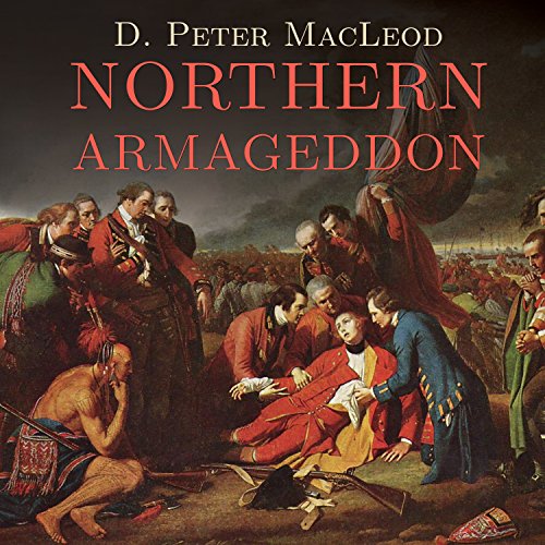 Download Northern Armageddon: The Battle of the Plains of Abraham and the Making of the American Revolution Download Northern Armageddon: The Battle of the Plains of Abraham and the Making of the American Revolution