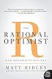 The Rational Optimist: How Prosperity Evolves (P.S.)