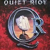 QUIET RIOT                                        