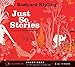 Just So Stories CD