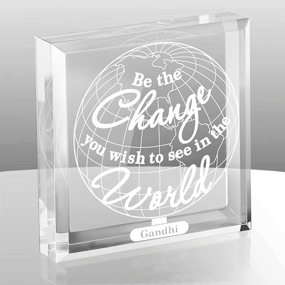 KATE POSH - Be The Change You Wish to See in The World Engraved Keepsake and Paperweight