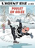 L'Agent 212 - tome 23 - Poulet en gelée (French Edition) by