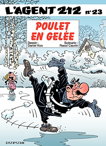L'Agent 212 - tome 23 - Poulet en gelée (French Edition) by Cauvin