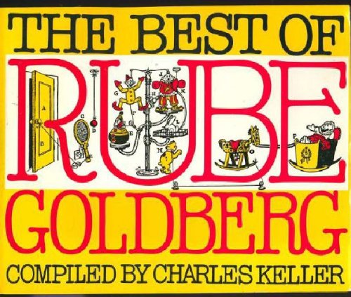The Best of Rube Goldberg, by Reuben Lucius Goldberg