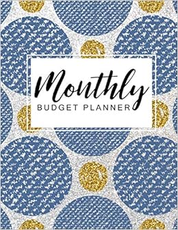 Monthly Budget Planner: Weekly Expense Tracker Bill Organizer Notebook, Money Organizer, Spending Tracker, Monthly Weekly Budget Planner, Tracker ... Expense Tracker Budget Planner) (Volume 3) Monthly Budget Planner: Weekly Expense Tracker Bill Organizer Notebook, Money Organizer, Spending Tracker, Monthly Weekly Budget Planner, Tracker ... Expense Tracker Budget Planner) (Volume 3)