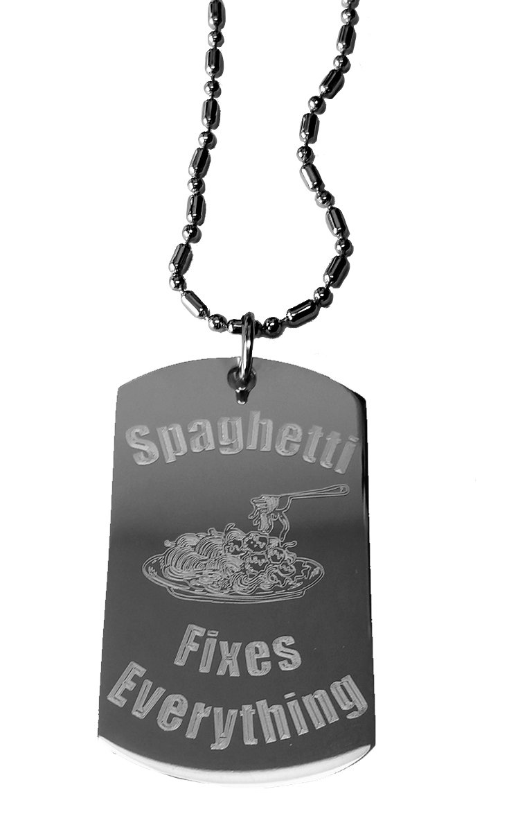 Spaghetti Fixes Everything - Luggage Metal Chain Necklace Military Dog Tag