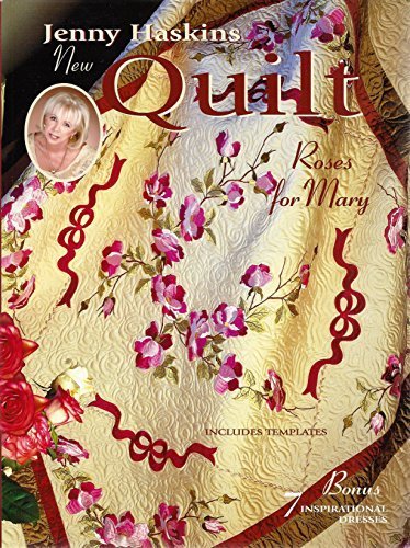 Jenny Haskins New Quilt: Roses For Mary by Jenny Haskins