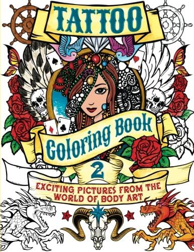 Tattoo Coloring Book 2: Exciting Pictures from the World of Body Art (Chartwell Coloring Books, 13)