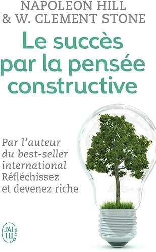Download Le succès par la pensée constructive PDF