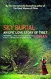 Sky Burial: An Epic Love Story of Tibet by 