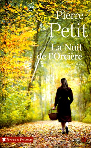 La nuit de l'Orcière