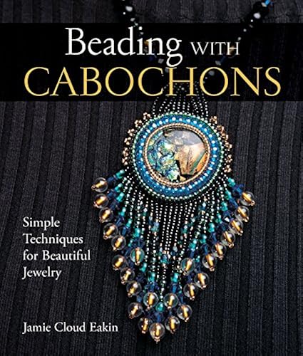 Download Beading With Cabochons: Simple Techniques For Beautiful Jewelry PDF