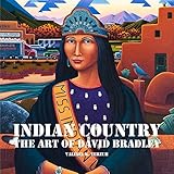 Indian Country: The Art of David Bradley