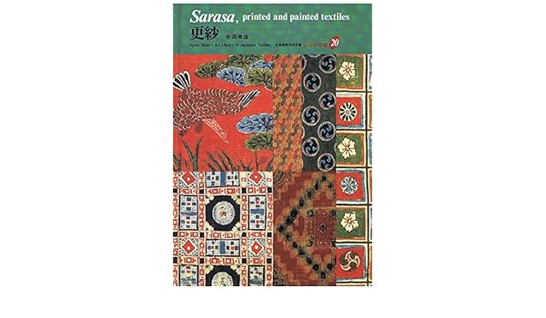 Sarasa Printed And Painted Textiles Japanese Textiles - 