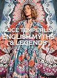 Alice Temperley: English Myths and Legends by Alice Temperley