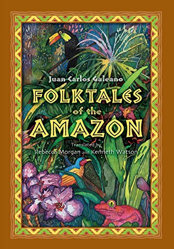 Folktales of the Amazon by Juan Carlos Galeano