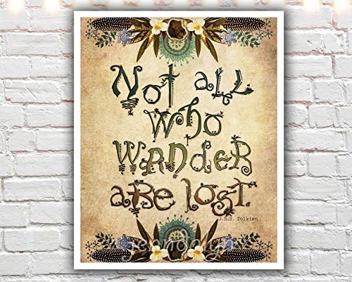 "Not All Who Wander Are Lost" PAPER PRINT