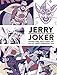 Jerry and the Joker: Adventures and Comic Art by