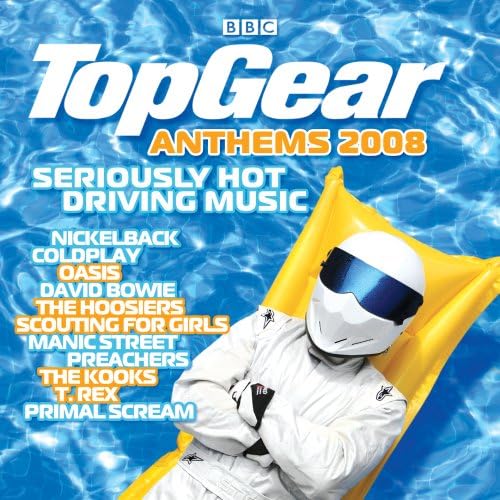 Top Gear Anthems 2008 Seriously Hot Driving Music Amazon.co.uk