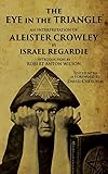 The Eye in the Triangle: An Interpretation of Aleister Crowley