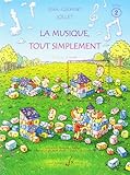 La Musique Tout Simplement Volume 2 Eleve by 