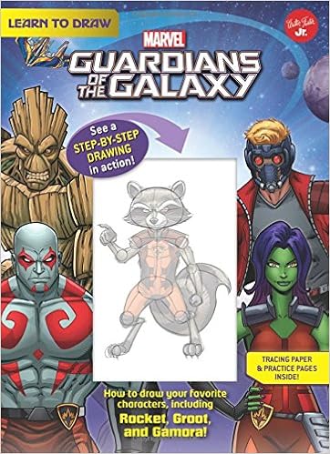 Learn To Draw Marvel Guardians Of The Galaxy How To Draw Your