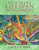 Exploring Lifespan Development, Books a la Carte Plus NEW MyDevelopmentLab with Pearson eText -- Access Card Package (3rd Edition)