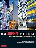 New Japan Architecture: Recent Works by the World's Leading Architects by Geeta Mehta, Deanna MacDonald