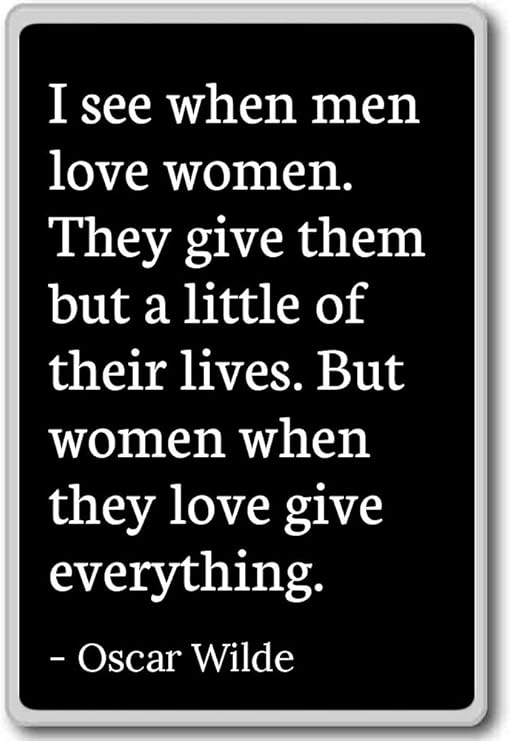 Amazon Com I See When Men Love Women They Give Them But A