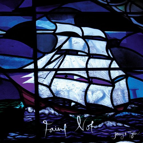 Jenny & Tyler - Faint Not - Zortam Music