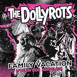 Dollyrots - Family Vacation: Live In Los Angeles