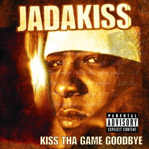 Kiss Tha Game Goodbye by Jadakiss (20010802) Jadakiss Amazon.de