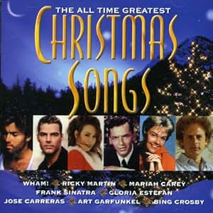 All Time Greatest Christmas Songs - All Time Greatest Christmas Songs