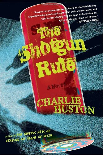 "The Shotgun Rule - A Novel" av Charlie Huston