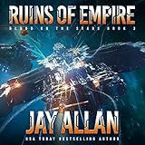 Ruins of Empire: Blood on the Stars, Book 3