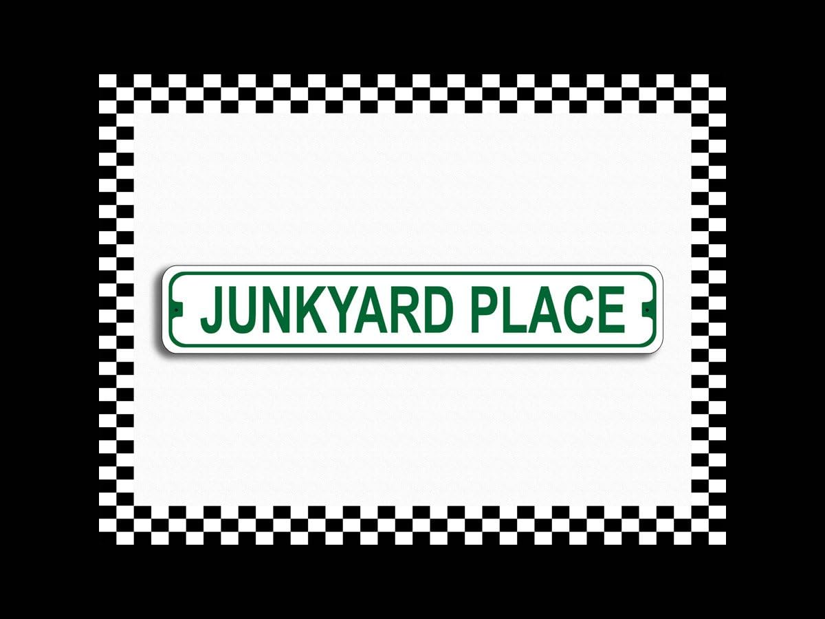 Junkyard Place Novelty Metal Street Sign 3x18