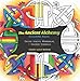 The Ancient Alchemy Coloring Book: Celtic Knots, Mandalas, and Sacred Symbols