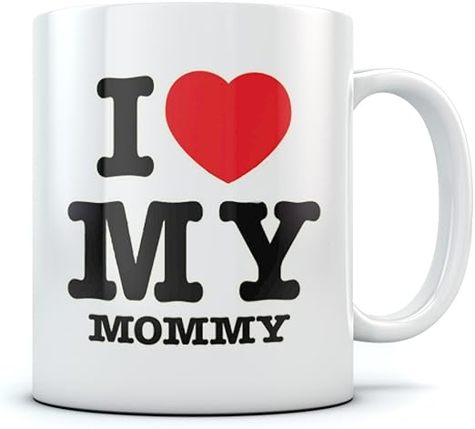 i love my mom mug