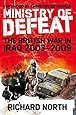Ministry of Defeat: The British War in Iraq 2003-2009