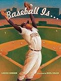 Baseball Is . . .