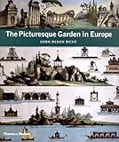 The Picturesque Garden in Europe by 