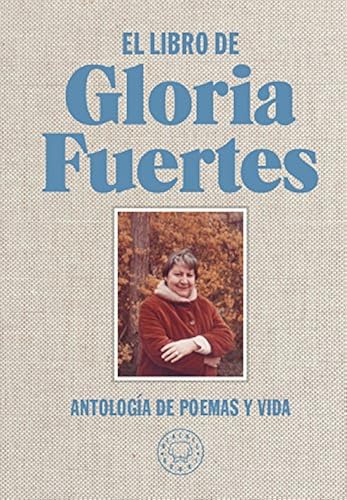 Download El libro de Gloria Fuertes: Antología de poemas y vida PDF