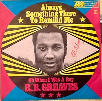 Image result for r b greaves something there to remind me single images