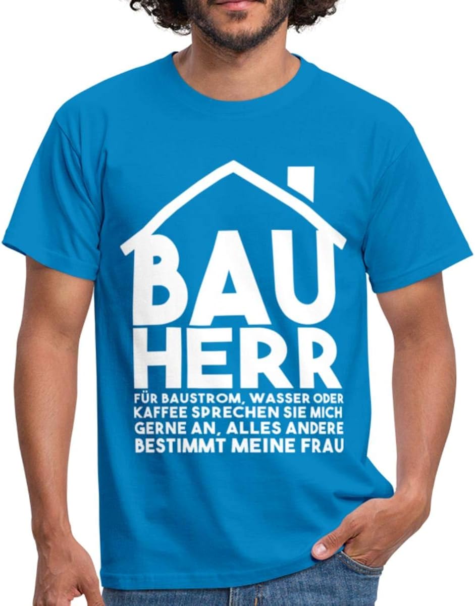Bauherr Lustiger Spruch Witzig Handwerker Männer TShirt Amazon.de