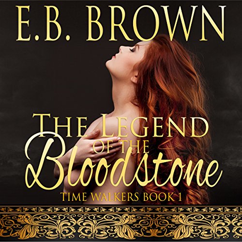 Download The Legend of the Bloodstone: Time Walkers, Book 1 Download The Legend of the Bloodstone: Time Walkers, Book 1