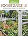 Fine Gardening Pocket Gardens: design ideas for small-space gardening by Editors of Fine Gardening