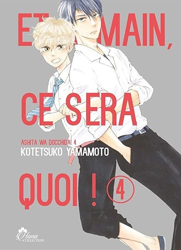 Download Et demain ça sera quoi ! - Tome 04 - Livre (Manga) - Yaoi - Hana Collection PDF
