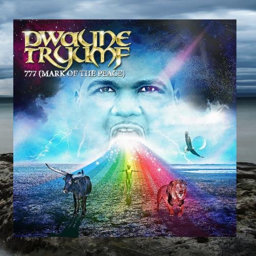 Dwayne Tryumf - 777 [Mark Of The Peace] - Zortam Music