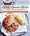 Plant-Based Meats: Hearty, High-Protein Recipes for Vegans, Flexitarians, and Curious Carnivores by Robin Asbell